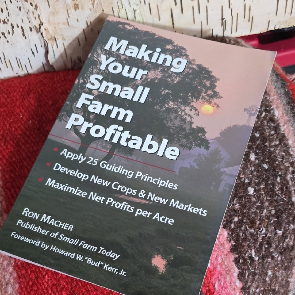 Making Your Small Farm Profitable- Book Storey 1999 Maximize Profits Macher Flaw